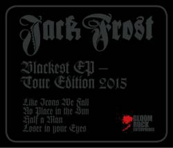 Jack Frost (AUT) : Blackest EP - Tour Edition 2015
